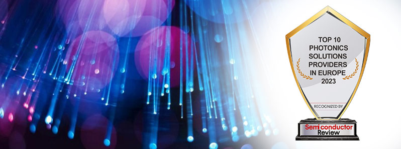 Top 10 Photonics Solutions Companies In Europe - 2023