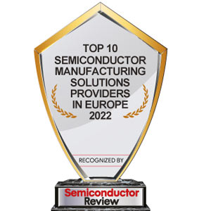 Top 10 Semiconductor Manufacturing Solutions Companies in Europe - 2022