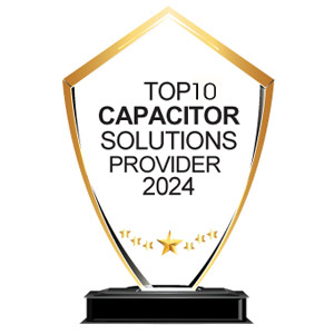 Top 10 Capacitor Solutions Provider - 2024